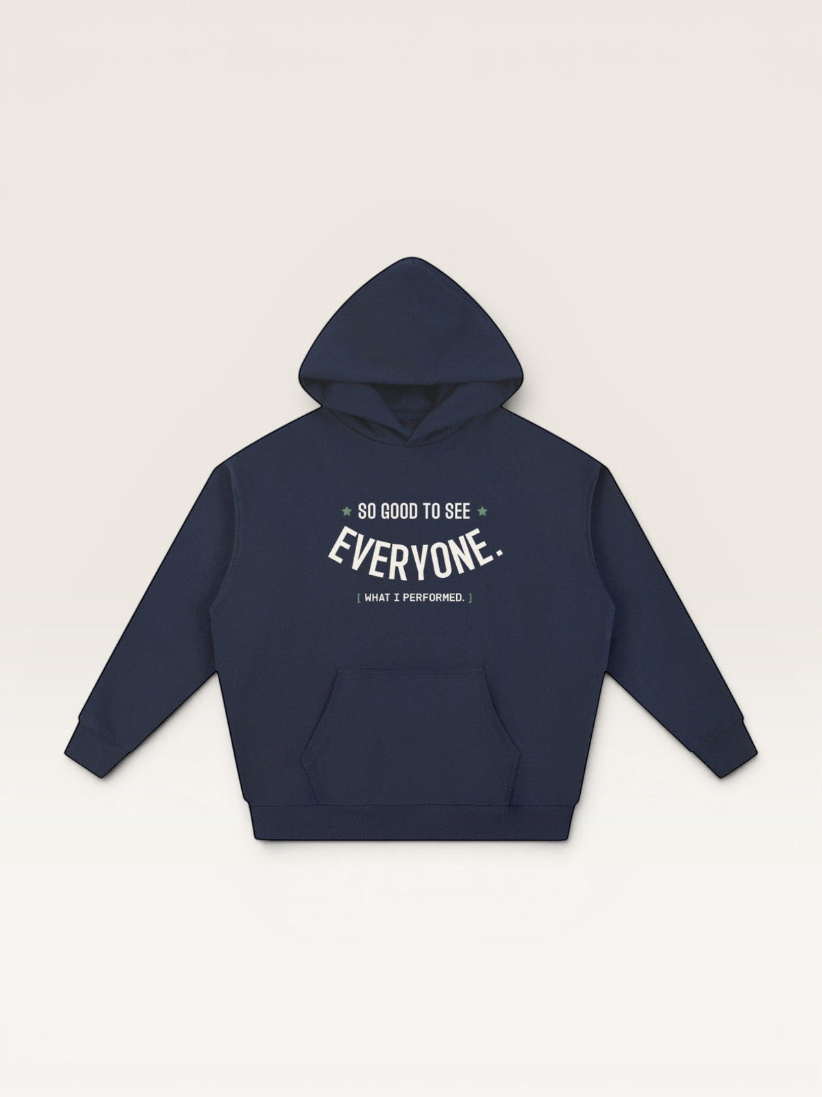 Navy Blue - SO GOOD TO SEE EVERYONE HOODIE, oversized heavyweight cotton-poly fleece