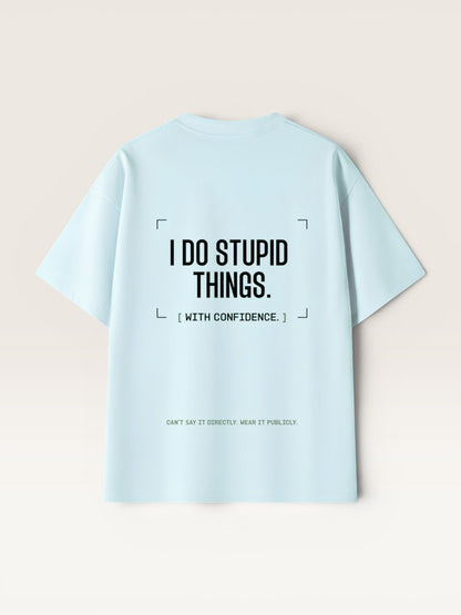 DON'T FOLLOW ME TEE