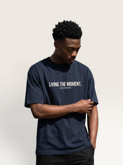 LIVING THE MOMENT