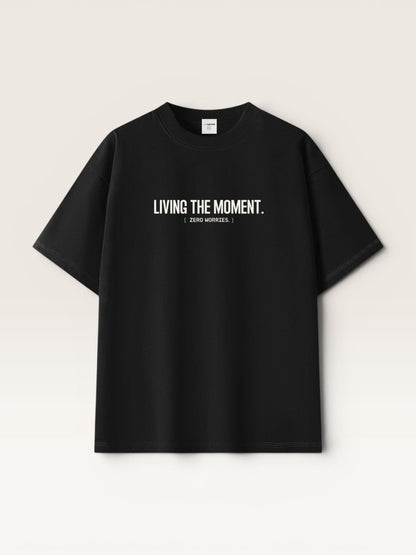 LIVING THE MOMENT