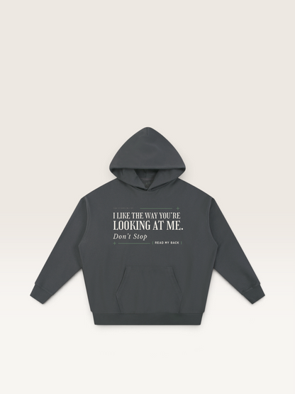 Dark Gray - THE WAY YOU'RE LOOKING AT ME HOODIE, WEARCAPTION heavyweight oversized front view
