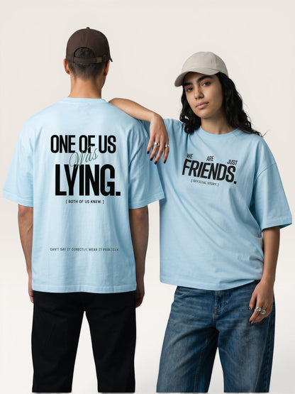 WE ARE JUST FRIENDS TEE