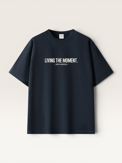 LIVING THE MOMENT