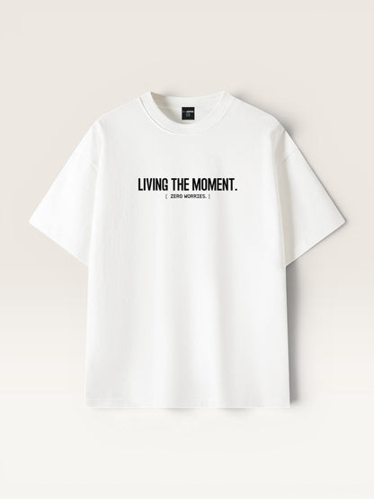 LIVING THE MOMENT
