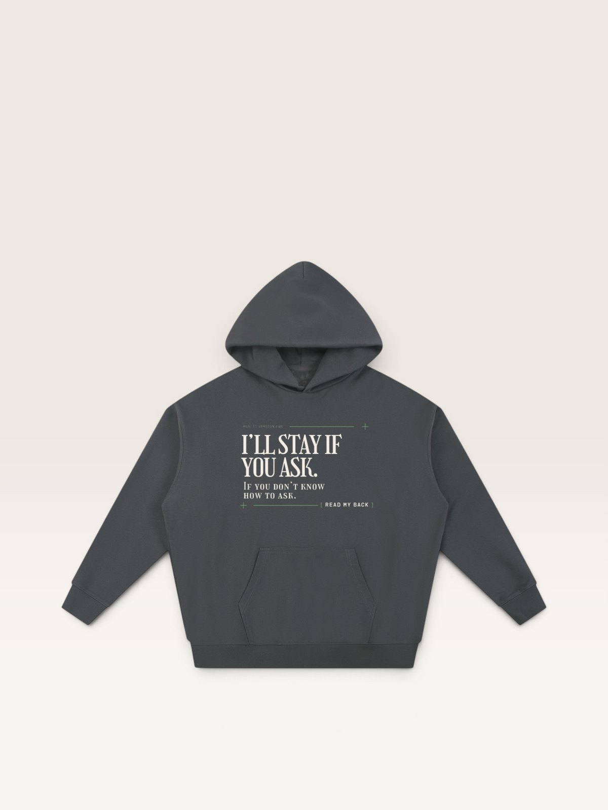 Dark Gray - I'LL STAY IF YOU ASK HOODIE, WEARCAPTION heavyweight oversized front view