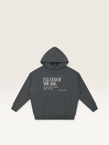 Dark Gray - I'LL STAY IF YOU ASK HOODIE, WEARCAPTION heavyweight oversized front view