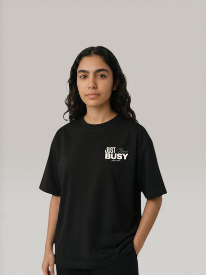 JUST BEEN BUSY TEE