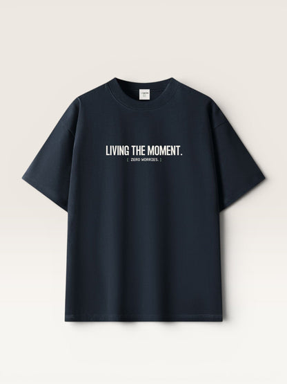 LIVING THE MOMENT