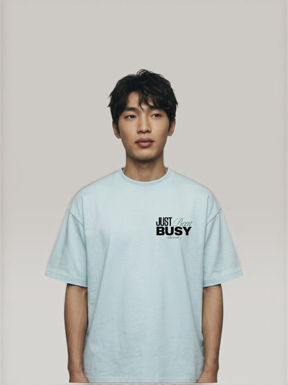 JUST BEEN BUSY TEE