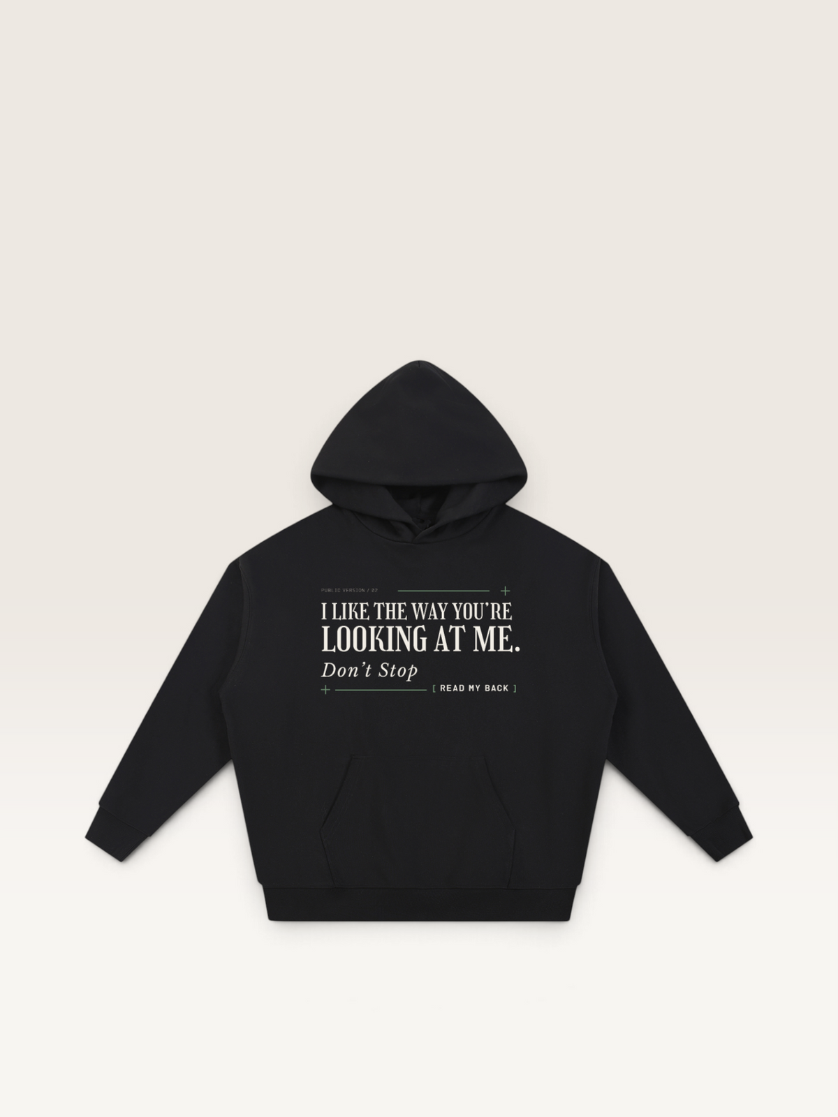 Black - THE WAY YOU'RE LOOKING AT ME HOODIE, WEARCAPTION heavyweight oversized front view