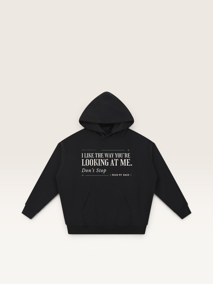 Black - THE WAY YOU'RE LOOKING AT ME HOODIE, WEARCAPTION heavyweight oversized front view