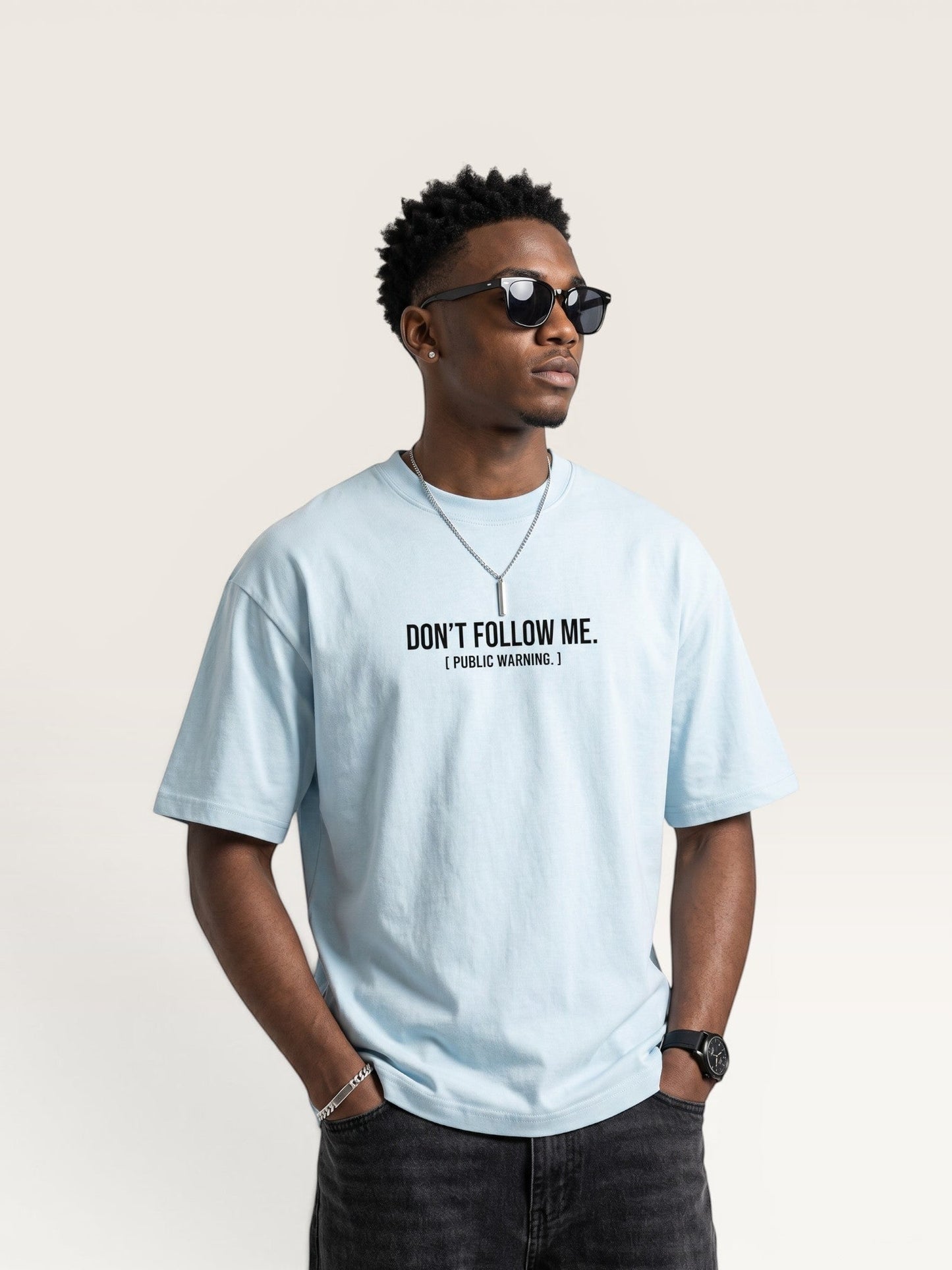DON'T FOLLOW ME TEE