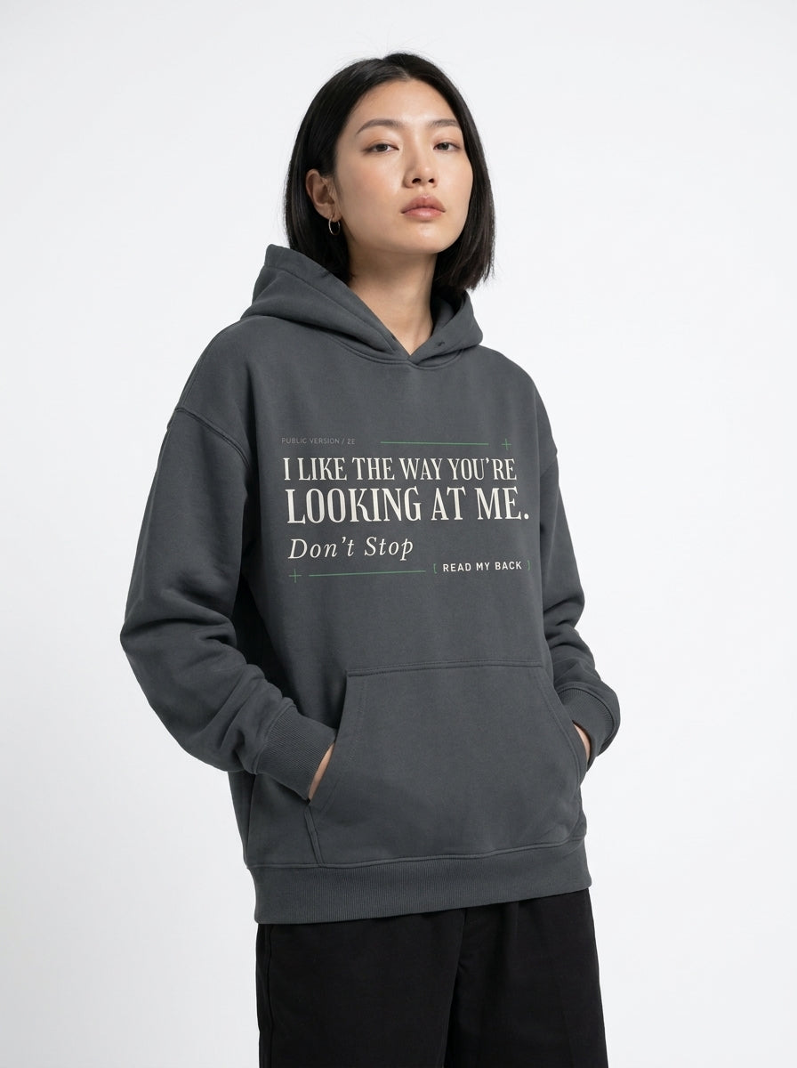 Dark Gray - THE WAY YOU'RE LOOKING AT ME HOODIE, WEARCAPTION heavyweight oversized front view
