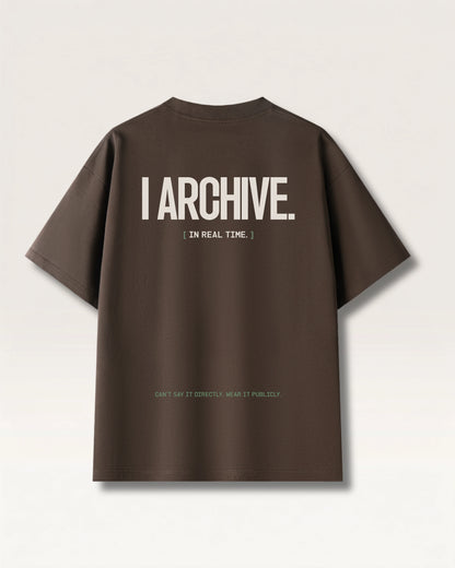 Coffee- I DON'T REACT TEE, oversized heavyweight cotton