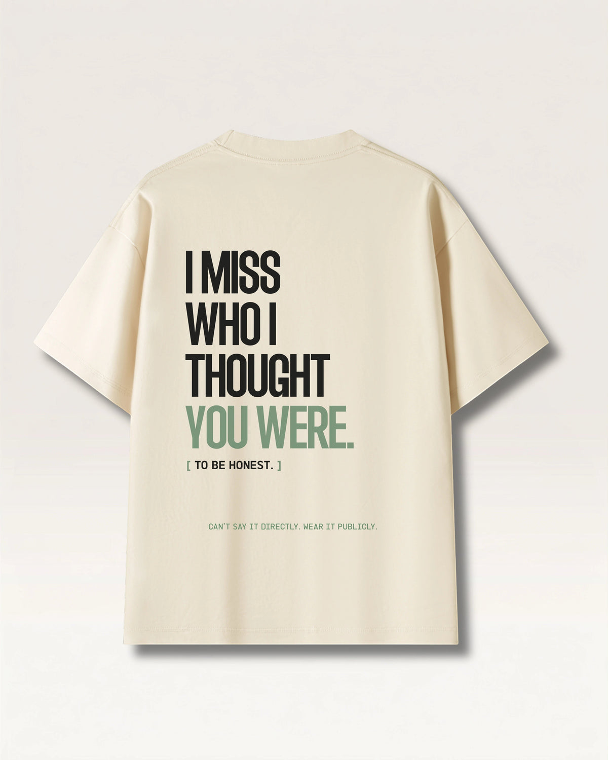 Mild Apricot - I DON'T MISS YOU TEE, oversized heavyweight cotton