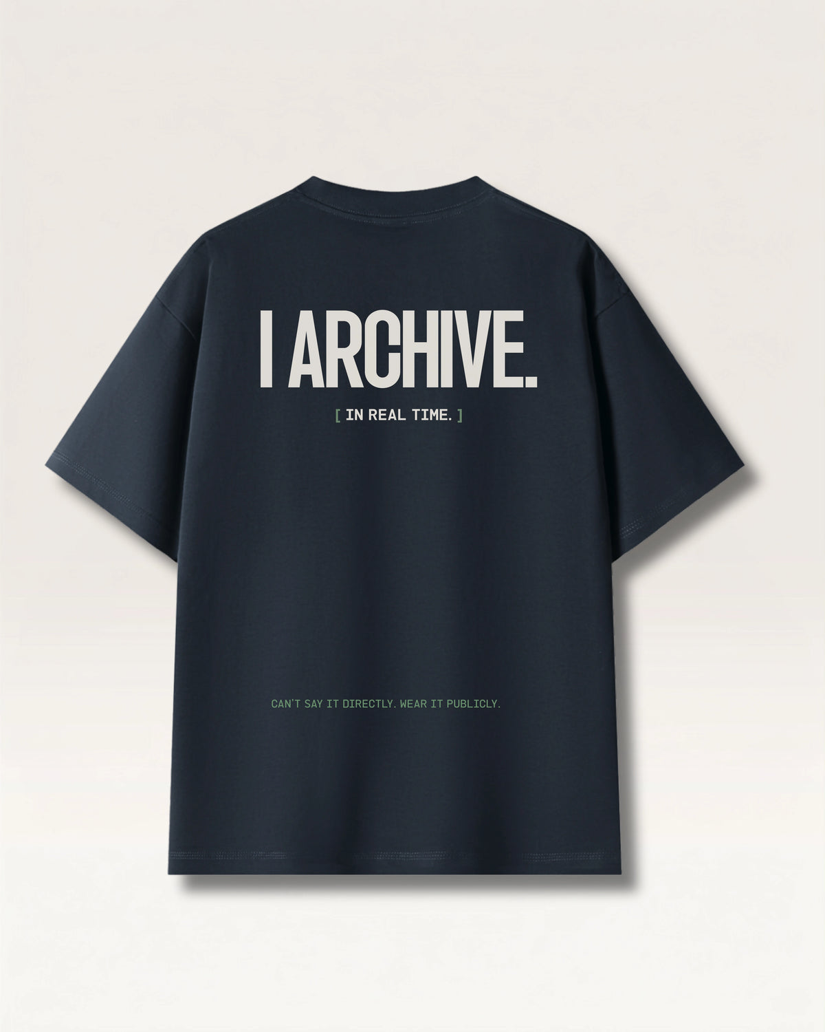 Navy Blue- I DON'T REACT TEE, oversized heavyweight cotton