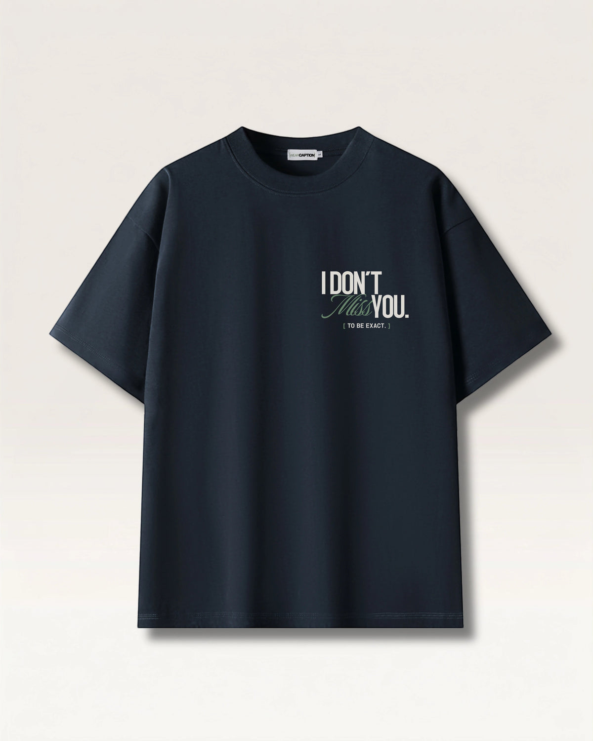 Navy Blue- I DON'T MISS YOU TEE, oversized heavyweight cotton