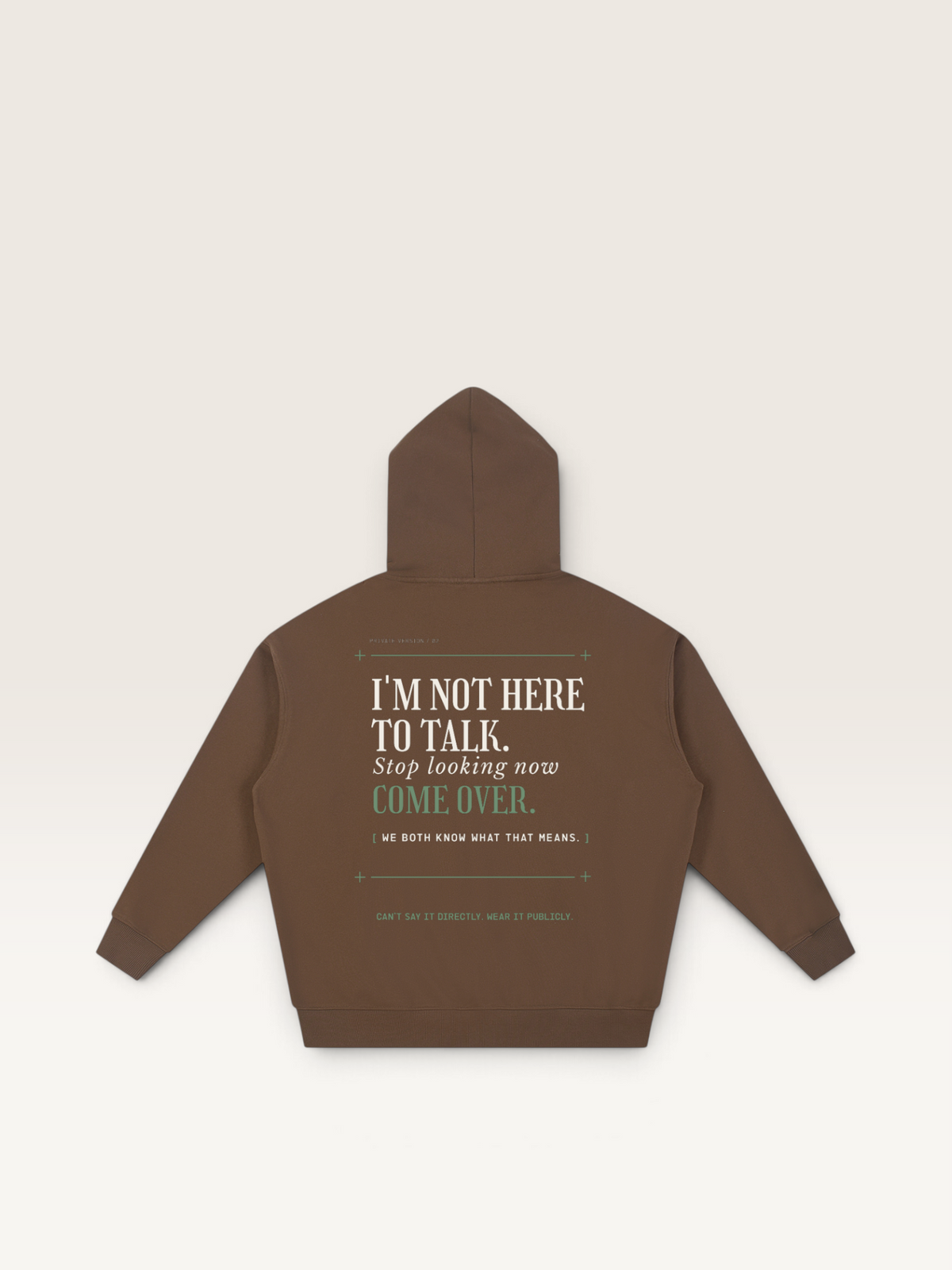 Coffee - THE WAY YOU'RE LOOKING AT ME HOODIE, WEARCAPTION heavyweight oversized back view