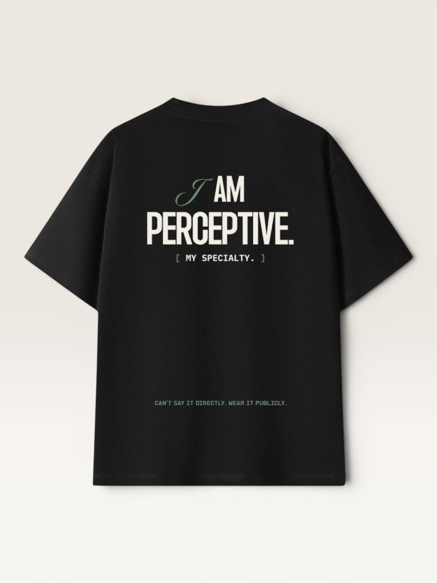YOU WERE SUBTLE TEE