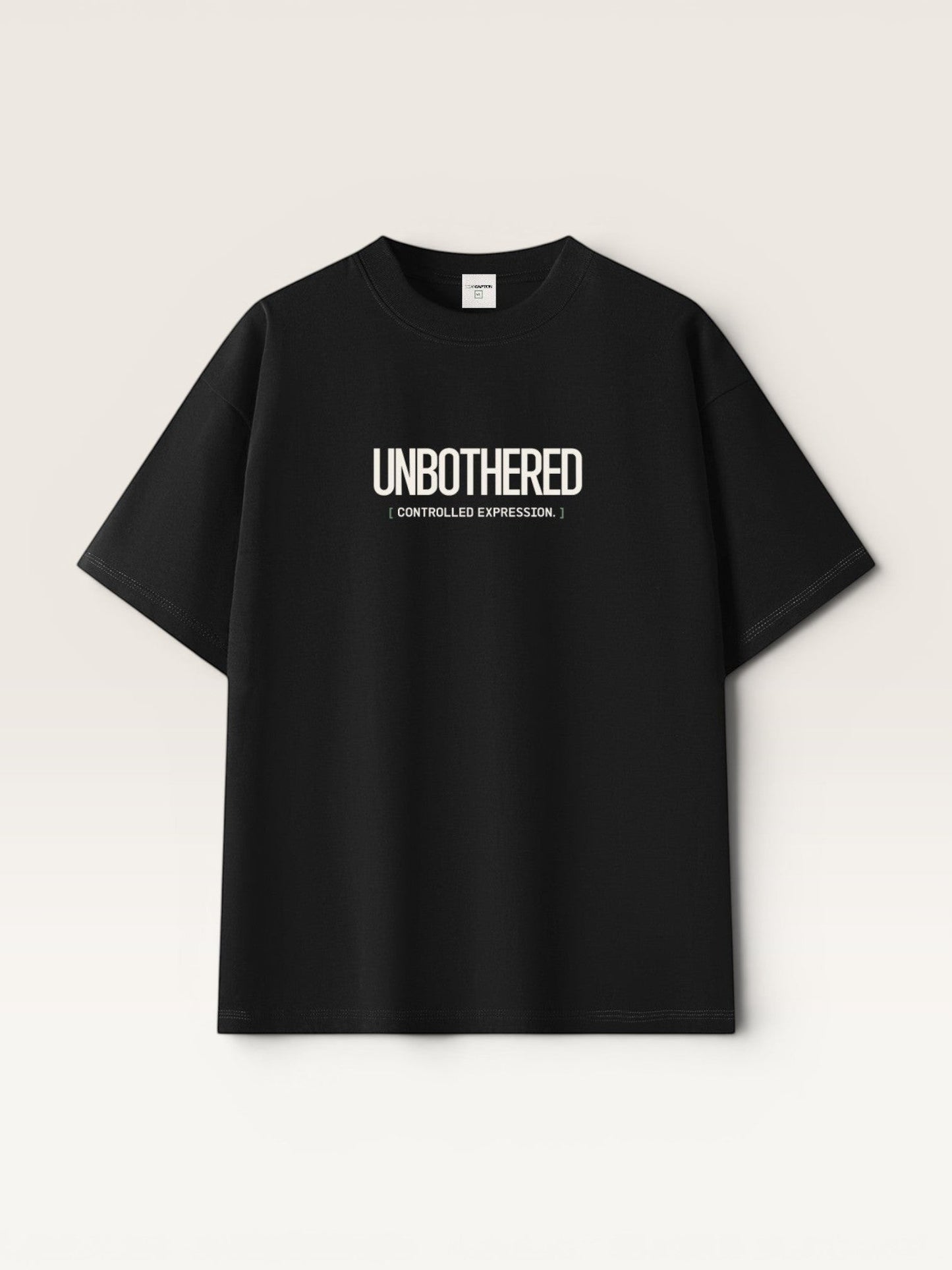 UNBOTHERED TEE