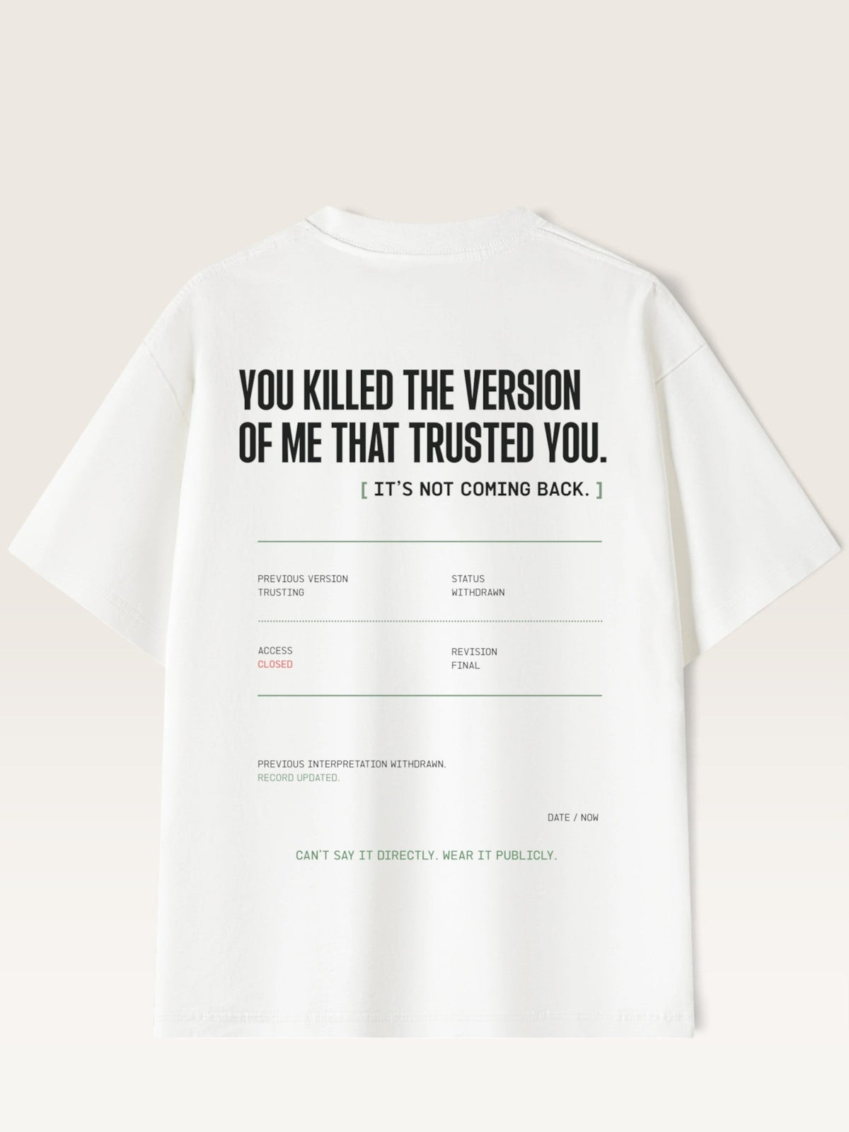White short-sleeve t-shirt shown from the back, featuring a black typographic graphic with a quote and a faux terminal window style design printed on the back.