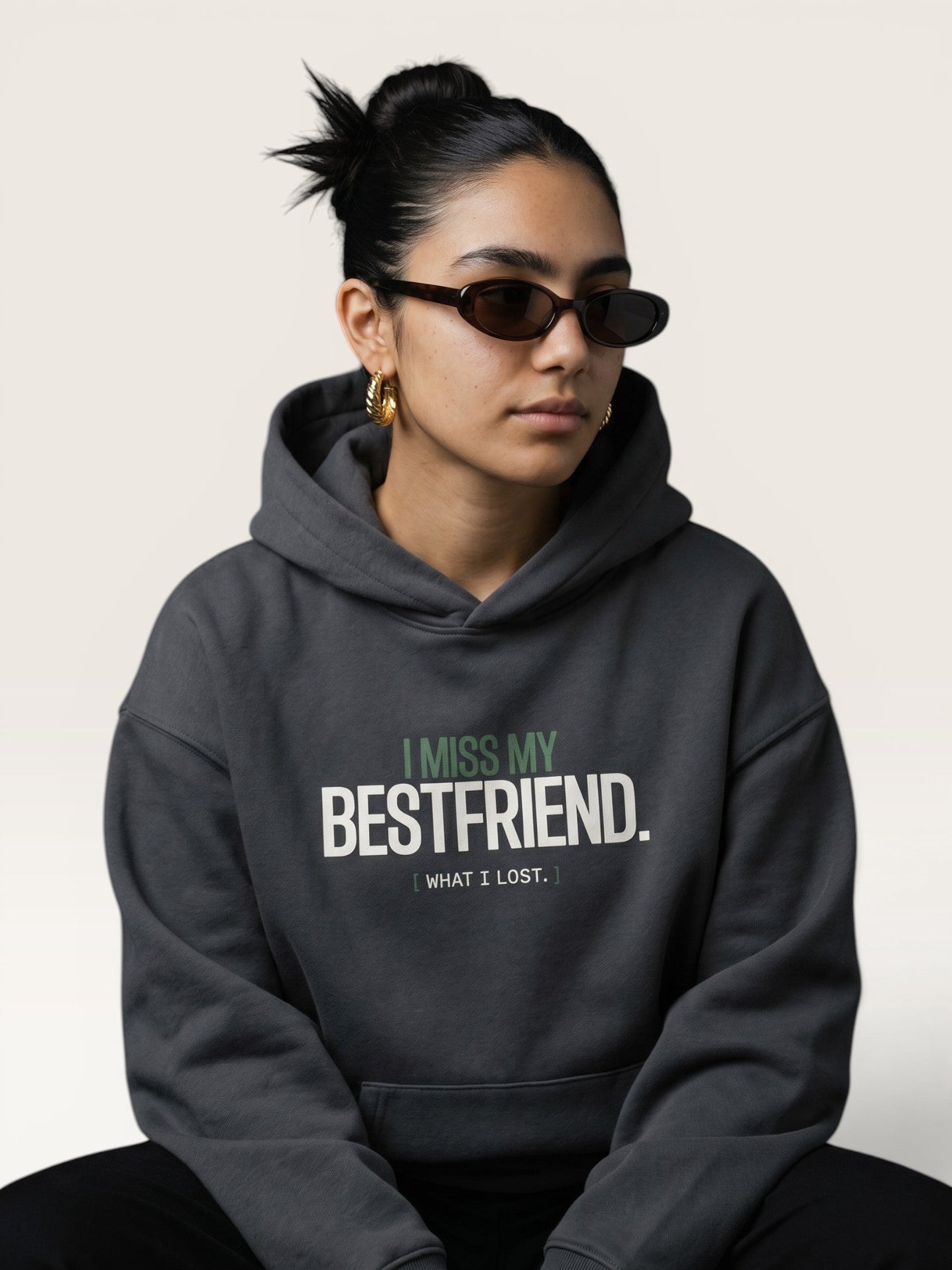 I MISS MY BEST FRIEND HOODIE