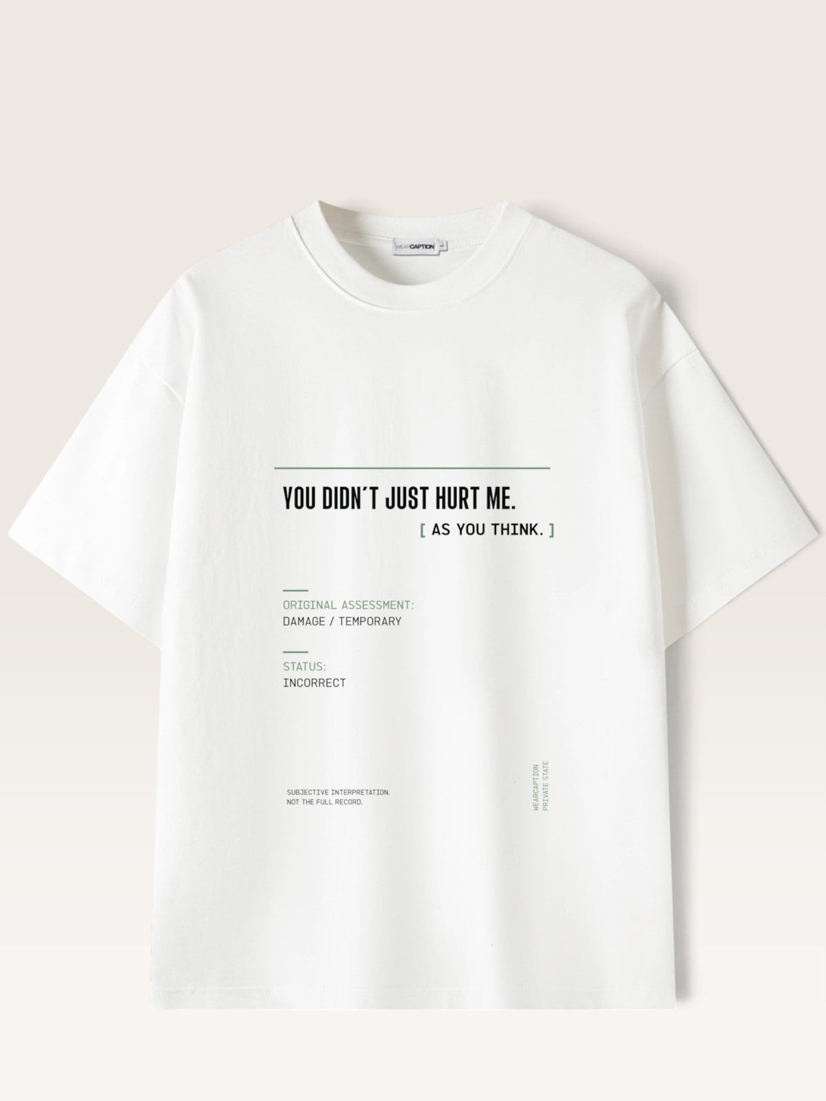 White short-sleeve crewneck t-shirt with black printed text on the front, displayed flat against a light beige background.
