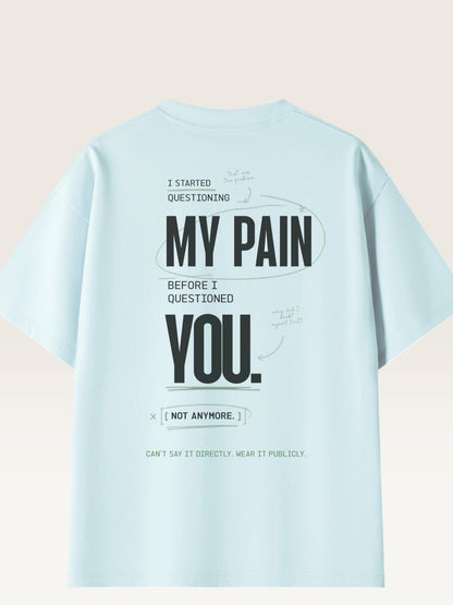 Sky Blue - heavyweight cotton oversized t-shirt with white IT WASN'T A BIG DEAL graphic print on the back