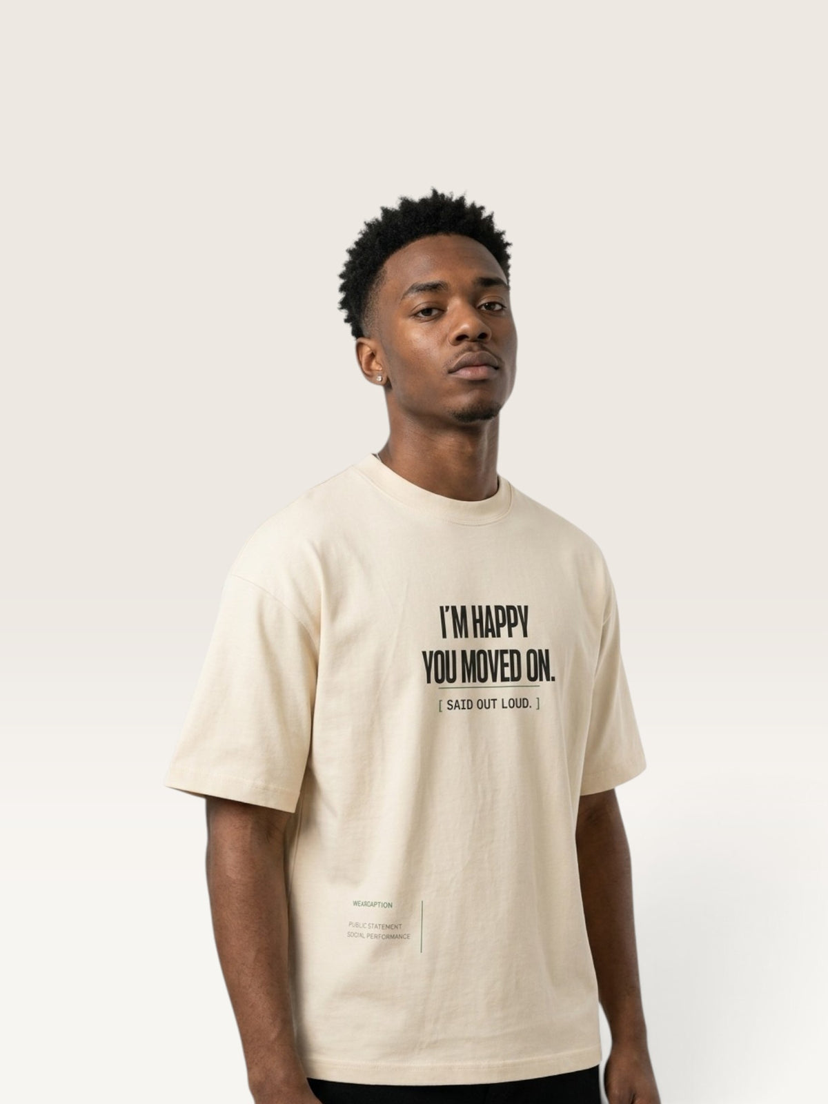 Mild Apricot - WEARCAPTION heavyweight cotton oversized t-shirt with white graphic text I'M HAPPY YOU MOVED ON