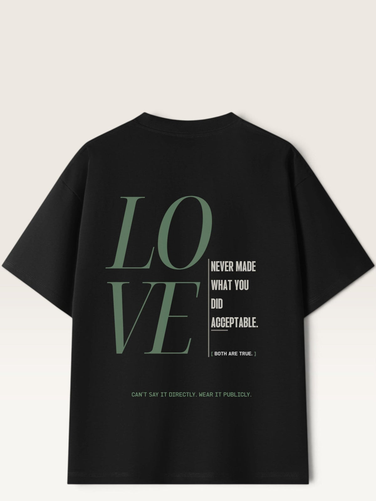 Black - heavyweight cotton oversized t-shirt with white I STILL LOVE YOU graphic print on the back