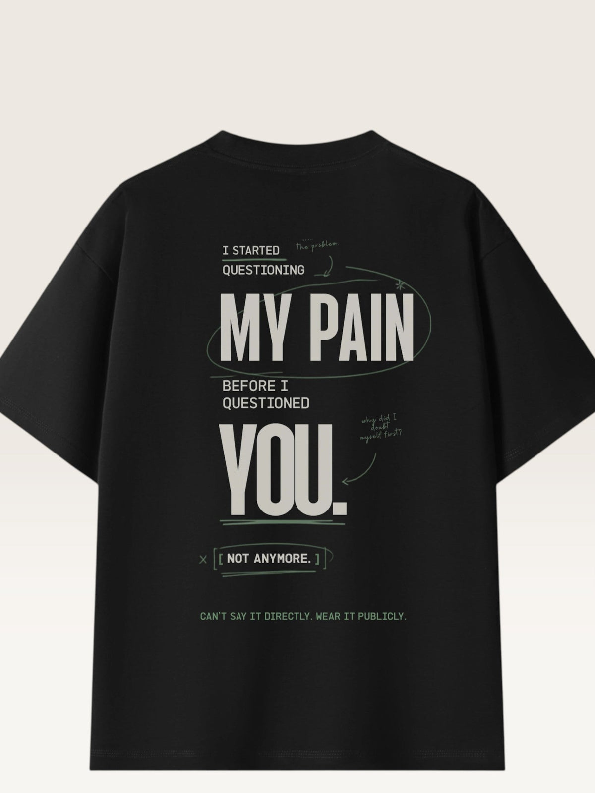 Black - heavyweight cotton oversized t-shirt with white IT WASN'T A BIG DEAL graphic print on the back
