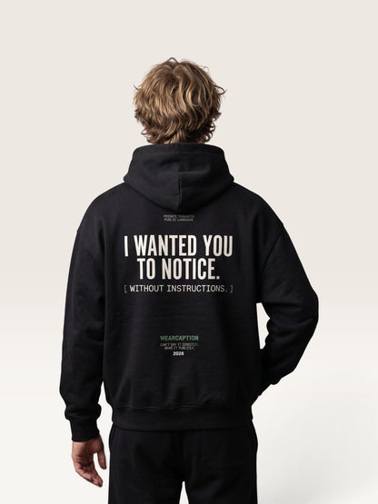 Black - I DIDN'T ASK HOODIE, oversized heavyweight cotton-poly fleece