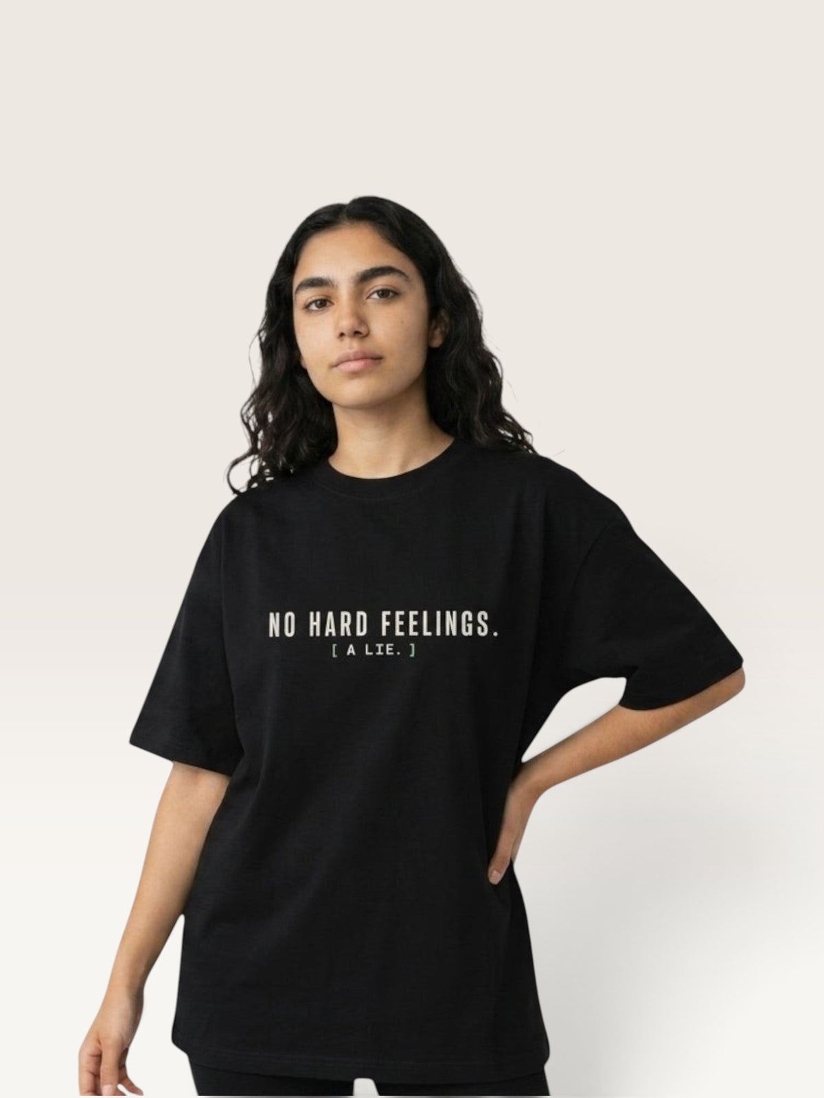 Black heavyweight cotton oversized t-shirt with white NO HARD FEELINGS A LIE text print on the front