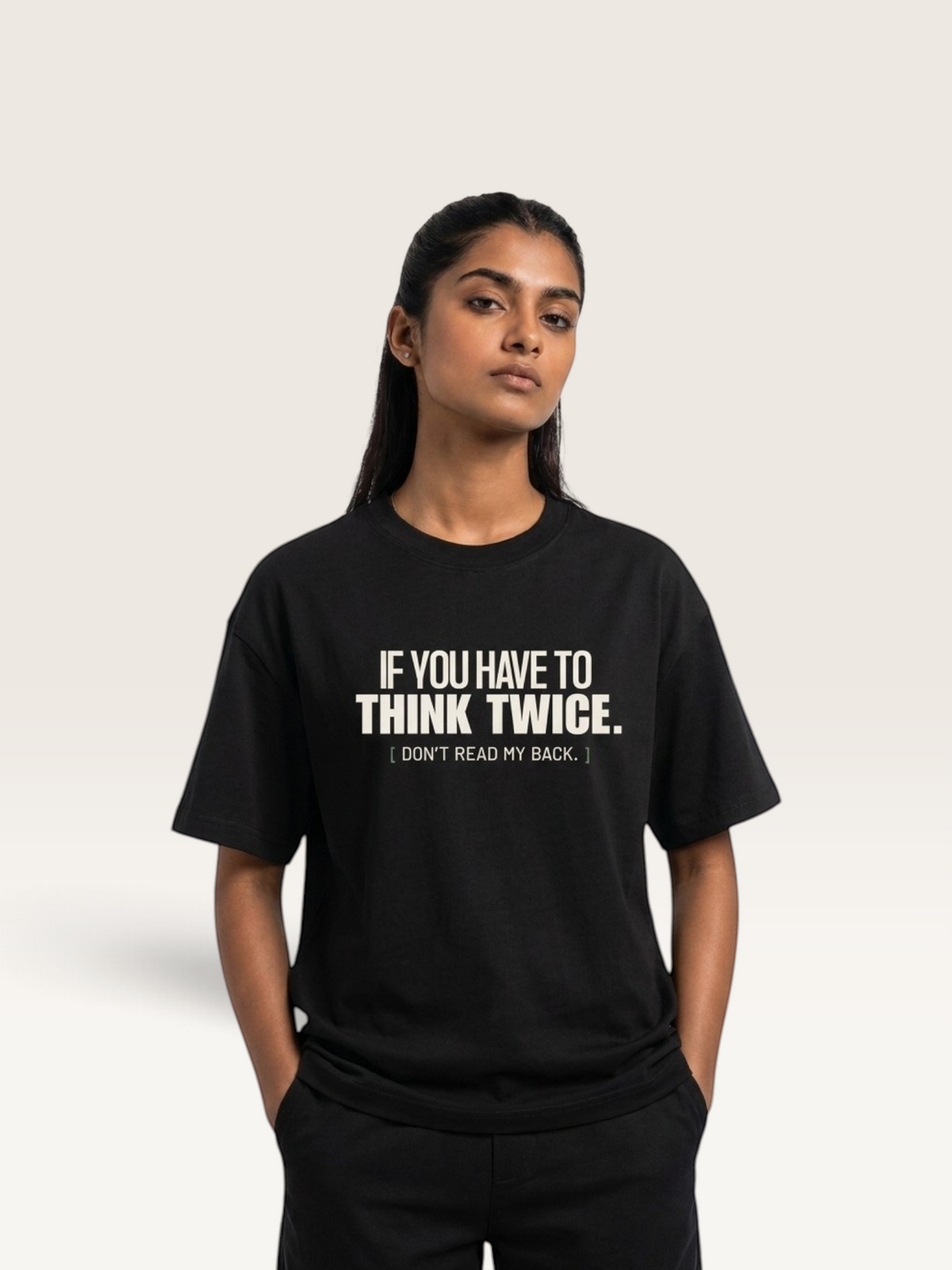 Black - DON'T READ MY BACK TEE, WEARCAPTION heavyweight oversized front view worn by woman