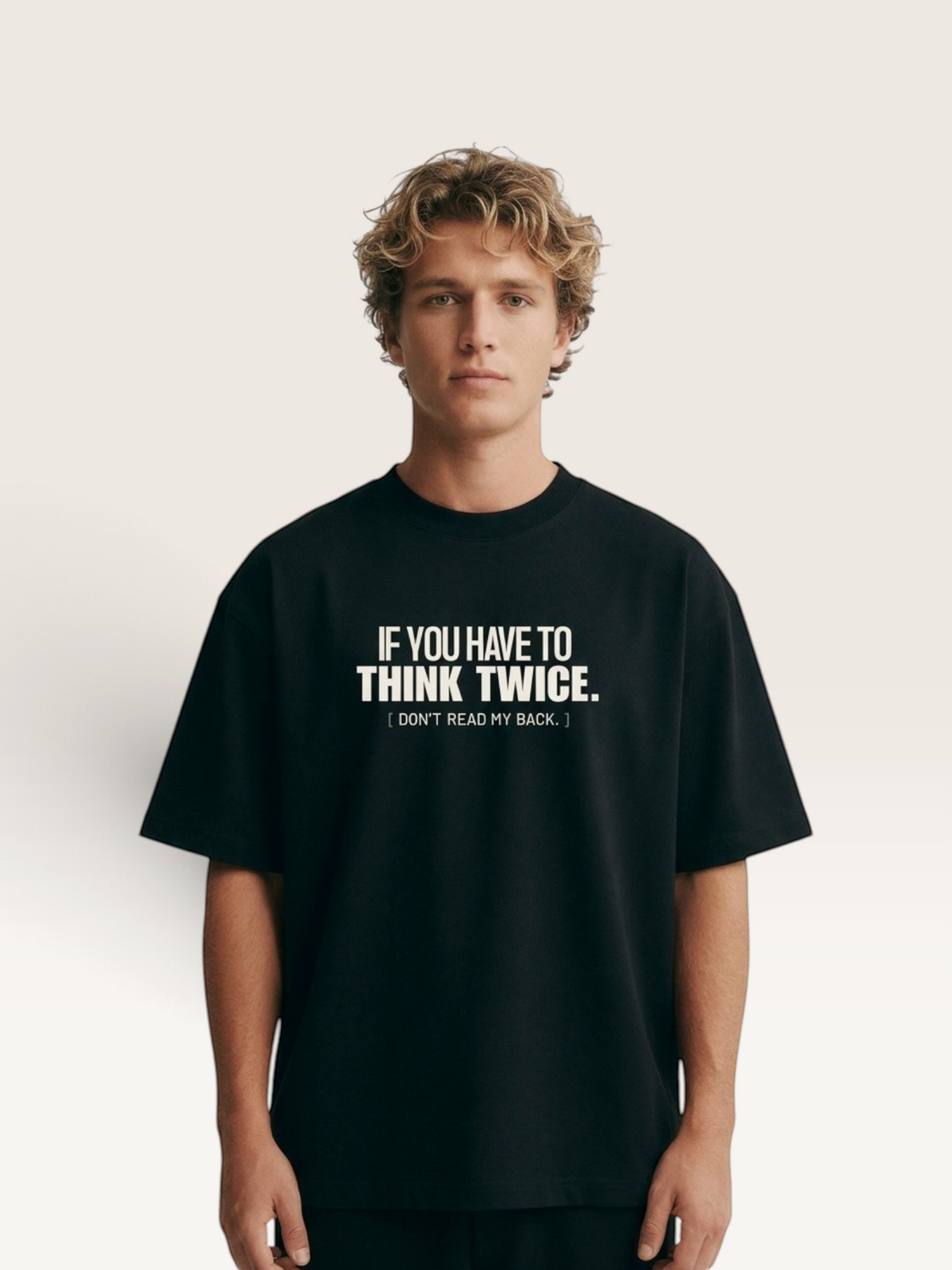Black - DON'T READ MY BACK TEE, WEARCAPTION heavyweight oversized front view worn by man