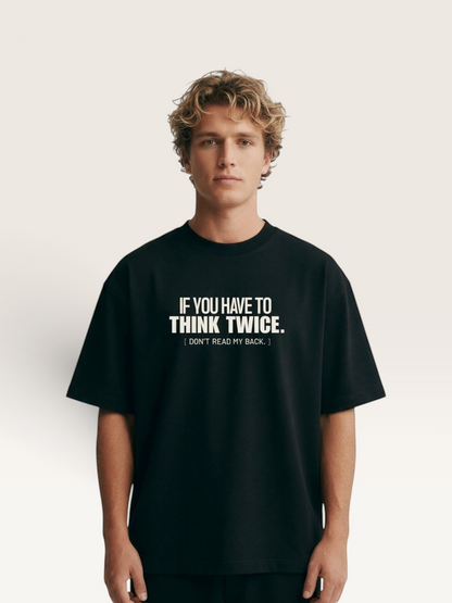 Black - DON'T READ MY BACK TEE, WEARCAPTION heavyweight oversized front view worn by man