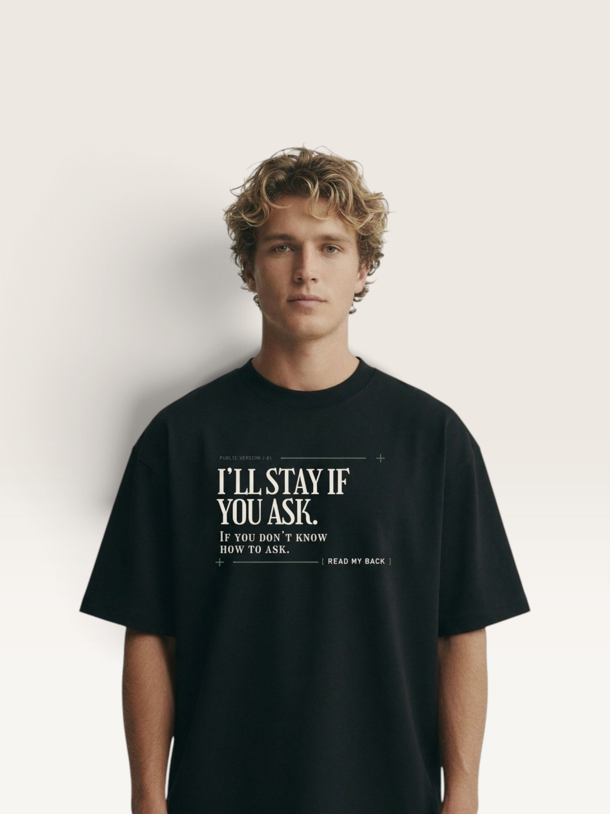 Black - I'LL STAY IF YOU ASK TEE, WEARCAPTION heavyweight oversized front view worn by man