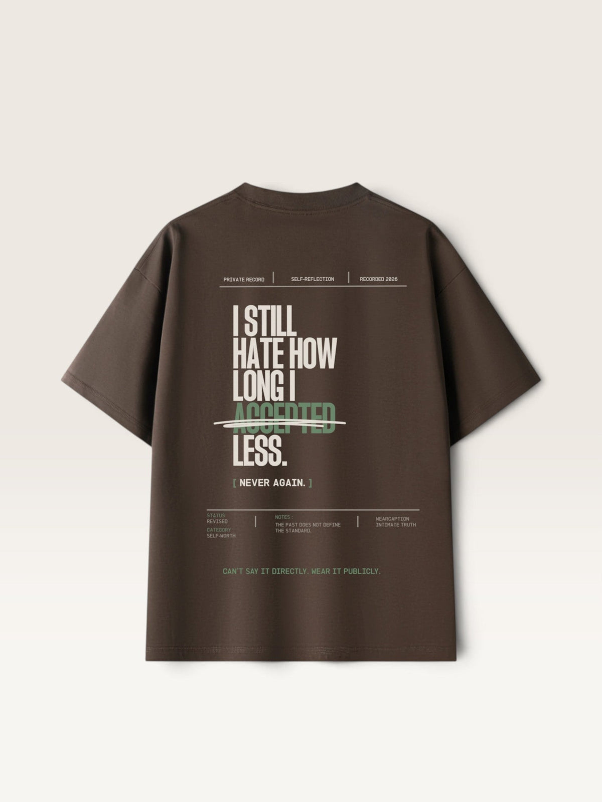 Coffee WEARCAPTION  heavyweight cotton oversized t-shirt with white I KNOW MY WORTH graphic print on the front