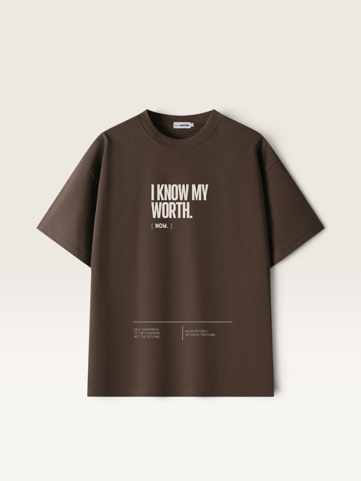 Coffee WEARCAPTION  heavyweight cotton oversized t-shirt with white I KNOW MY WORTH graphic print on the front