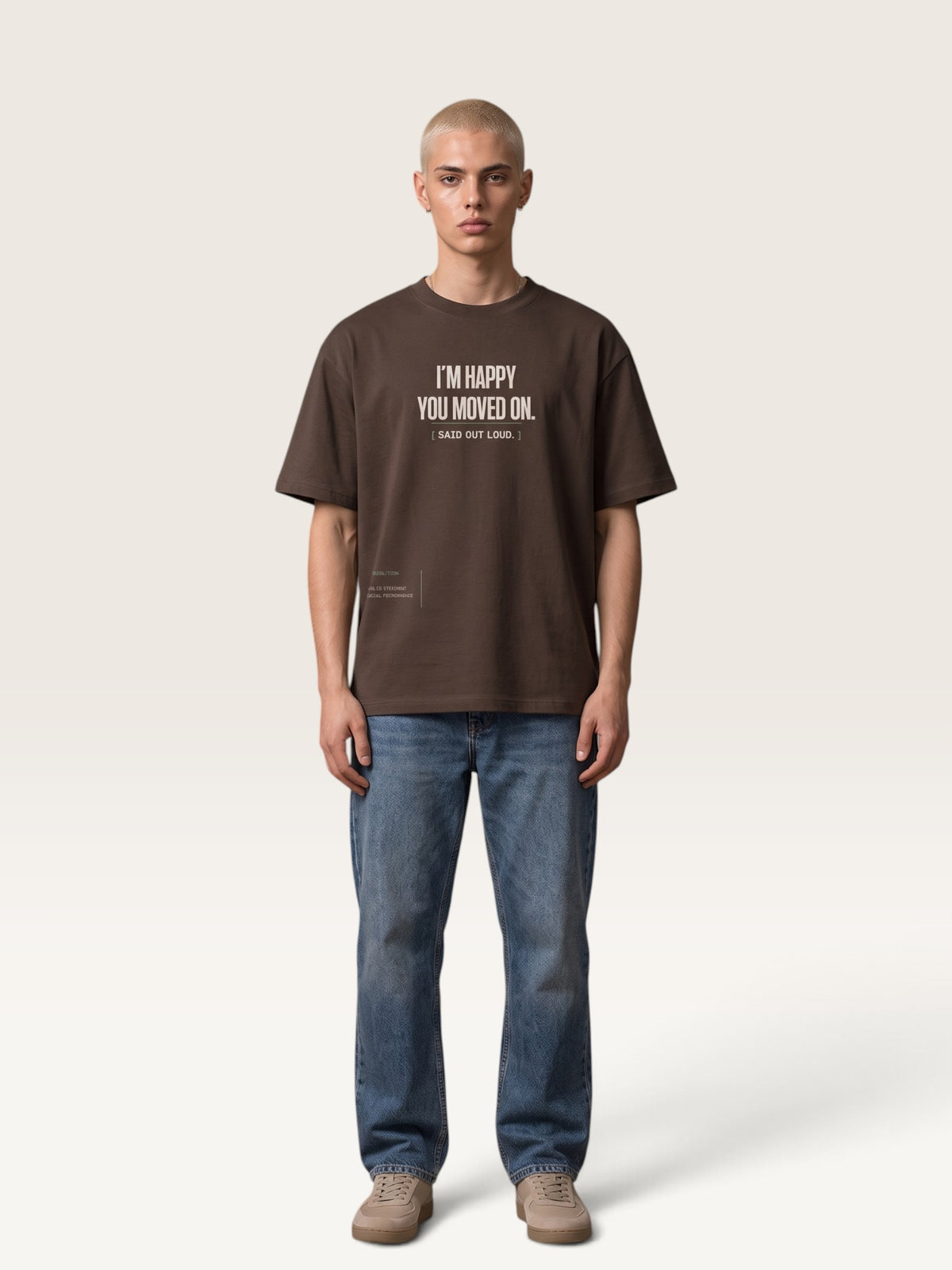 Coffee - WEARCAPTION heavyweight cotton oversized t-shirt with white graphic text I'M HAPPY YOU MOVED ON