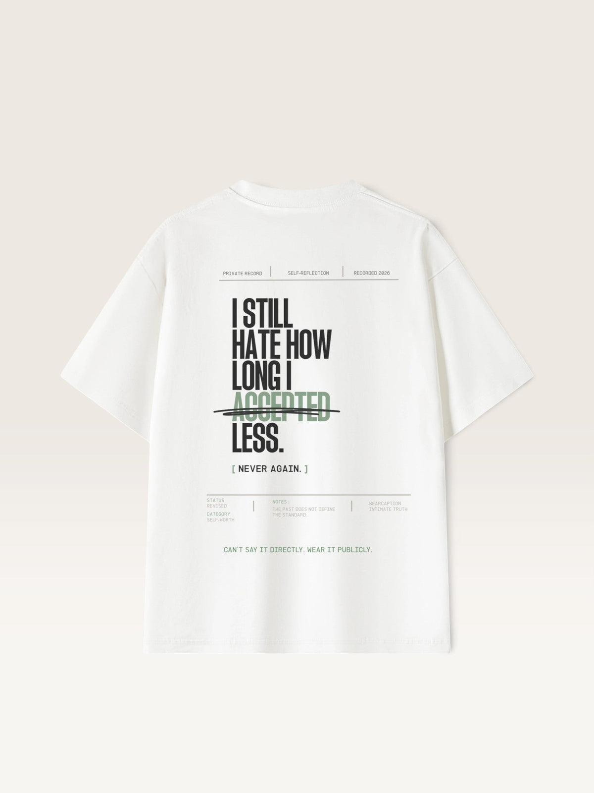 White WEARCAPTION  heavyweight cotton oversized t-shirt with white I KNOW MY WORTH graphic print on the front