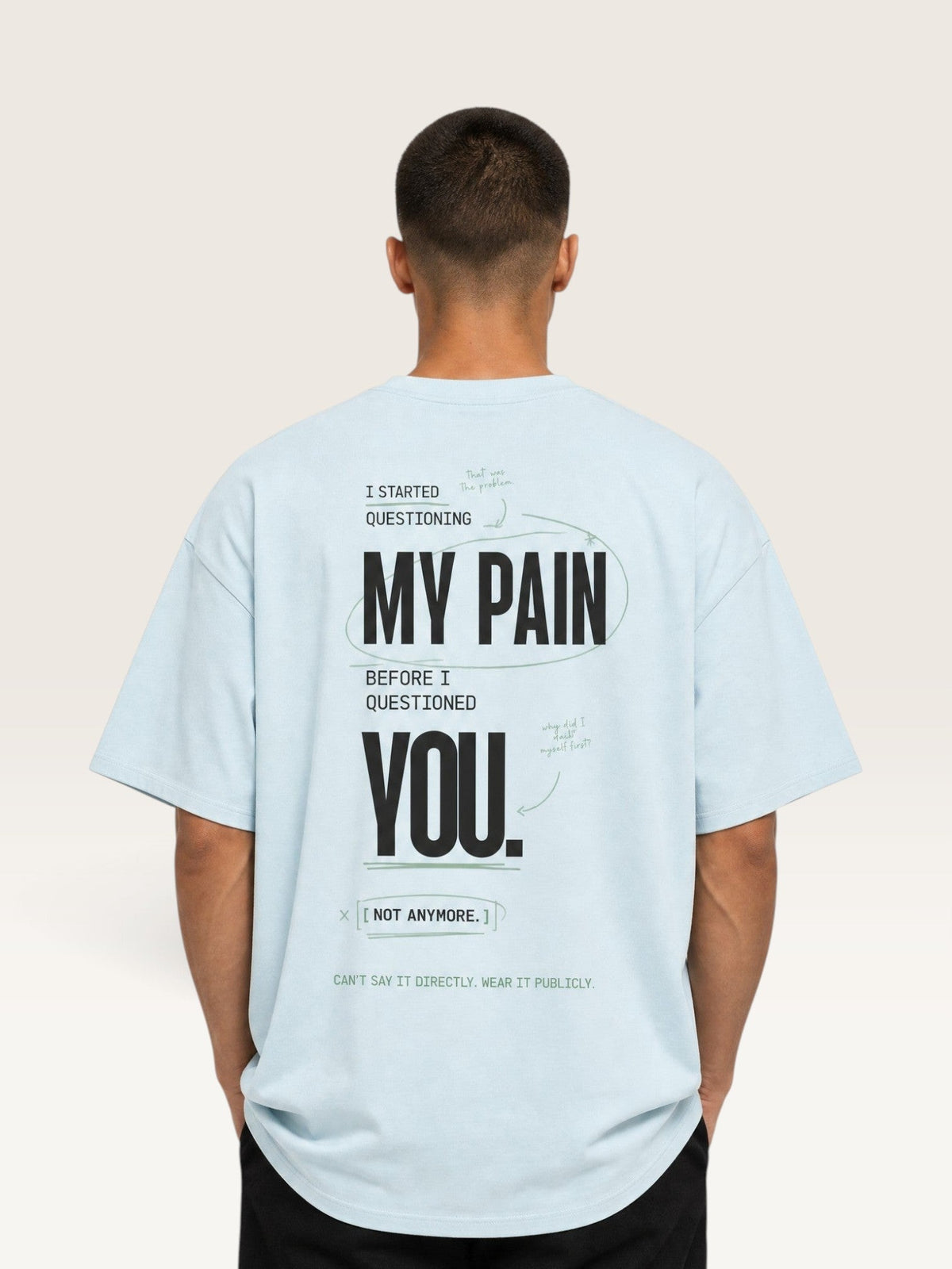 Sky Blue - heavyweight cotton oversized t-shirt with white IT WASN'T A BIG DEAL graphic print on the back