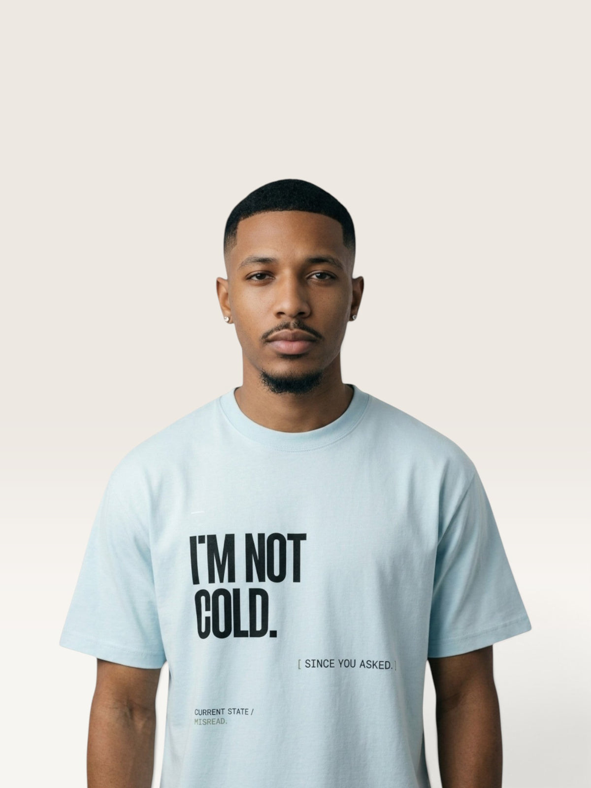 Sky Blue  WEARCAPTION heavyweight cotton oversized t-shirt with white I'M NOT COLD graphic print on the chest.
