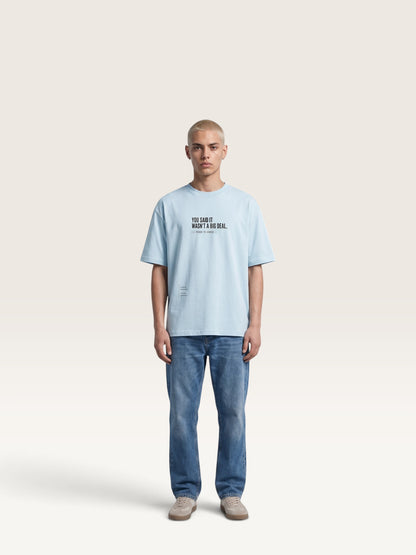 Sky Blue - heavyweight cotton oversized t-shirt with white IT WASN'T A BIG DEAL graphic print on the front