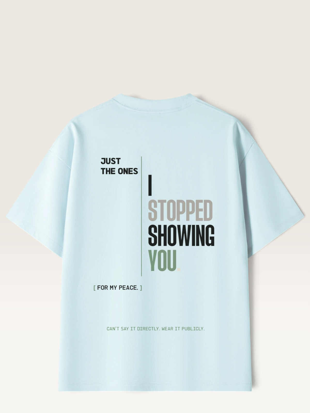 Sky Blue - heavyweight cotton oversized t-shirt with white NO HARD FEELINGS A LIE text print on the front