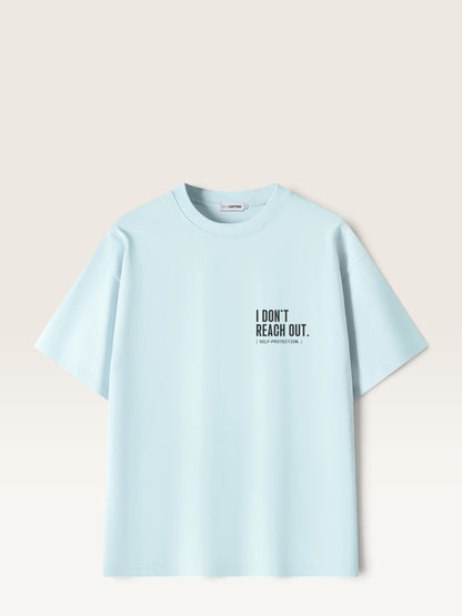 Sky Blue  WEARCAPTION  heavyweight cotton oversized t-shirt with white I DON'T REACH OUT graphic print on the chest