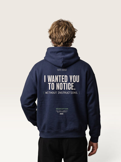 Navy Blue - I DIDN'T ASK HOODIE, oversized heavyweight cotton-poly fleece