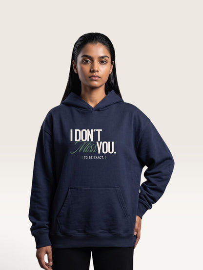 Navy Blue - I DON'T MISS YOU HOODIE, oversized heavyweight cotton-poly fleece