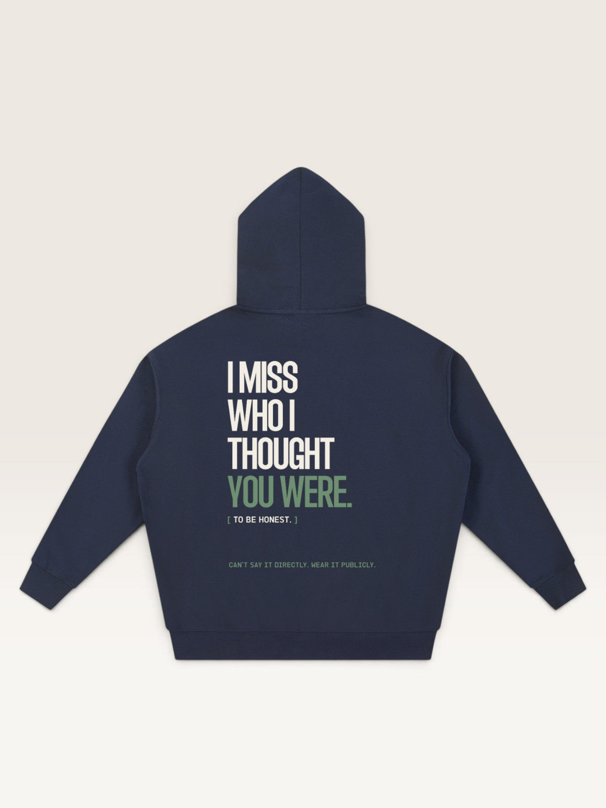 Navy Blue - I DON'T MISS YOU HOODIE, oversized heavyweight cotton-poly fleece
