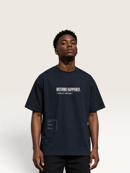 Navy Blue WEARCAPTION  heavyweight cotton oversized t-shirt with NOTHING HAPPENED PUBLIC VERSION graphic print